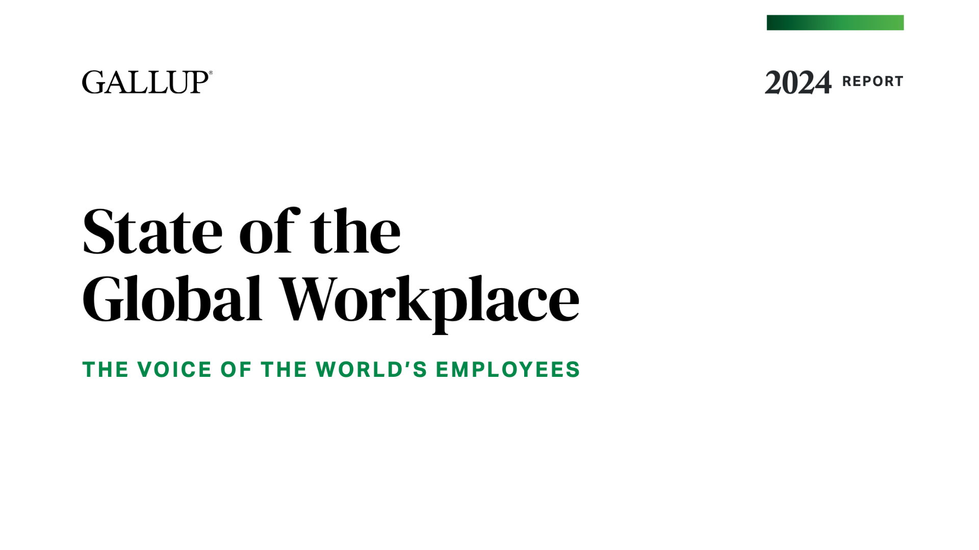 Copy of Gallup 2024 Report - State of the Global Workplace 